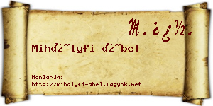 Mihályfi Ábel névjegykártya